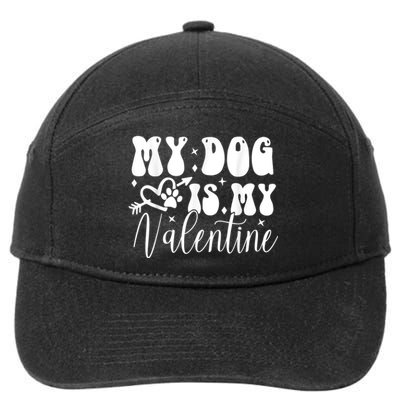 My Dog Is My Valentine Dog Valentines Day 7-Panel Snapback Hat