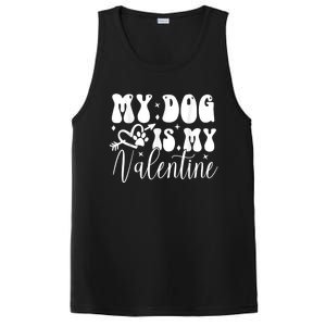 My Dog Is My Valentine Dog Valentines Day PosiCharge Competitor Tank