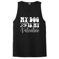 My Dog Is My Valentine Dog Valentines Day PosiCharge Competitor Tank