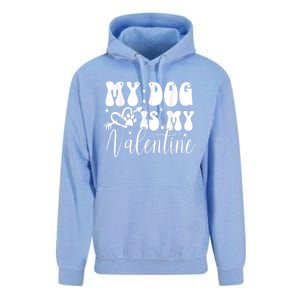 My Dog Is My Valentine Dog Valentines Day Unisex Surf Hoodie