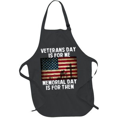 Memorial Day Is For Them Veteran's Day Is For Me Veteran Apron
