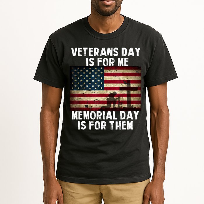 Memorial Day Is For Them Veteran's Day Is For Me Veteran Tall T-Shirt