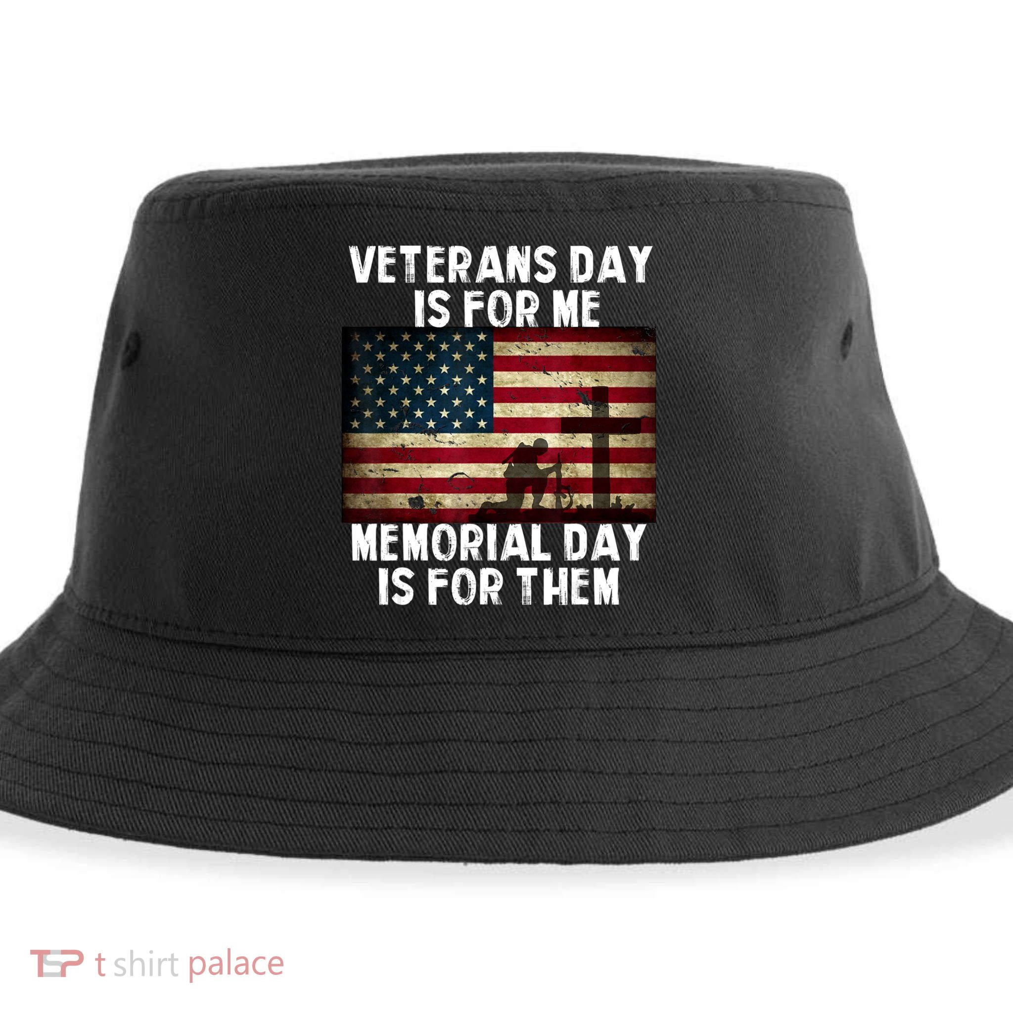 Memorial Day Is For Them Veteran's Day Is For Me Veteran Sustainable Bucket Hat