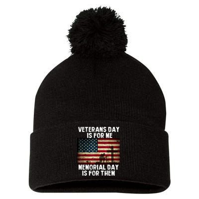 Memorial Day Is For Them Veteran's Day Is For Me Veteran Pom Pom 12in Knit Beanie