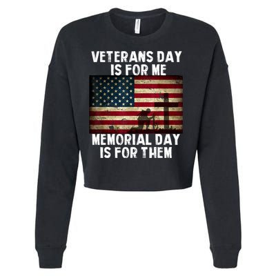 Memorial Day Is For Them Veteran's Day Is For Me Veteran Cropped Pullover Crew