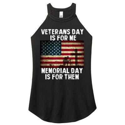 Memorial Day Is For Them Veteran's Day Is For Me Veteran Women's Perfect Tri Rocker Tank