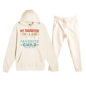 My Daughter In Law Is My Favorite Child Funny Family Gifts Premium Hooded Sweatsuit Set