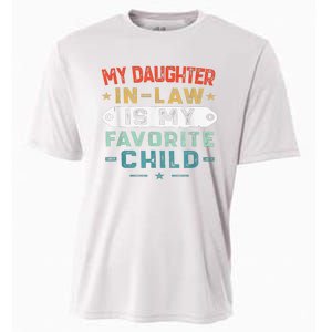 My Daughter In Law Is My Favorite Child Funny Family Gifts Cooling Performance Crew T-Shirt