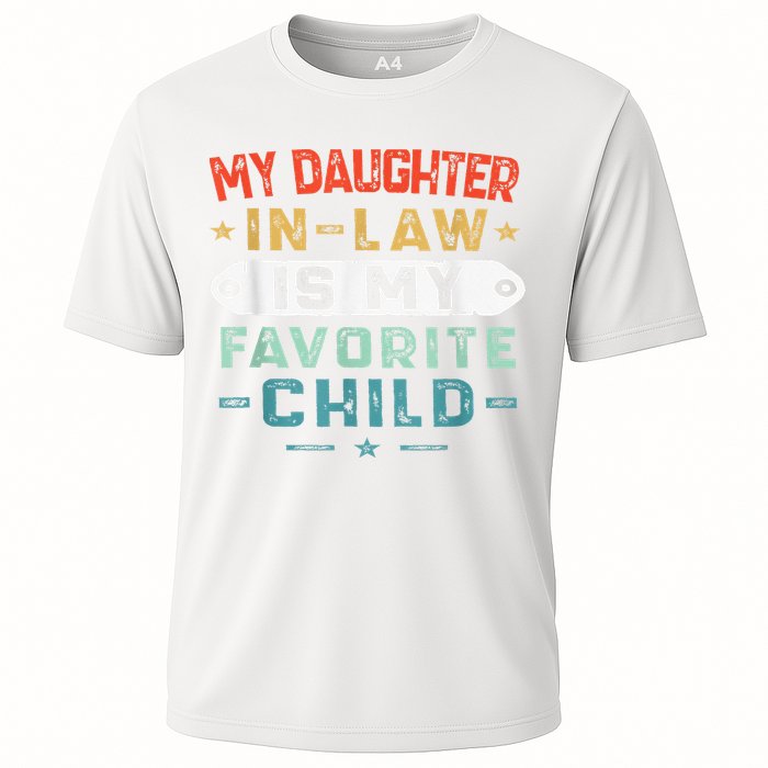 My Daughter In Law Is My Favorite Child Funny Family Gifts Cooling Performance Crew T-Shirt