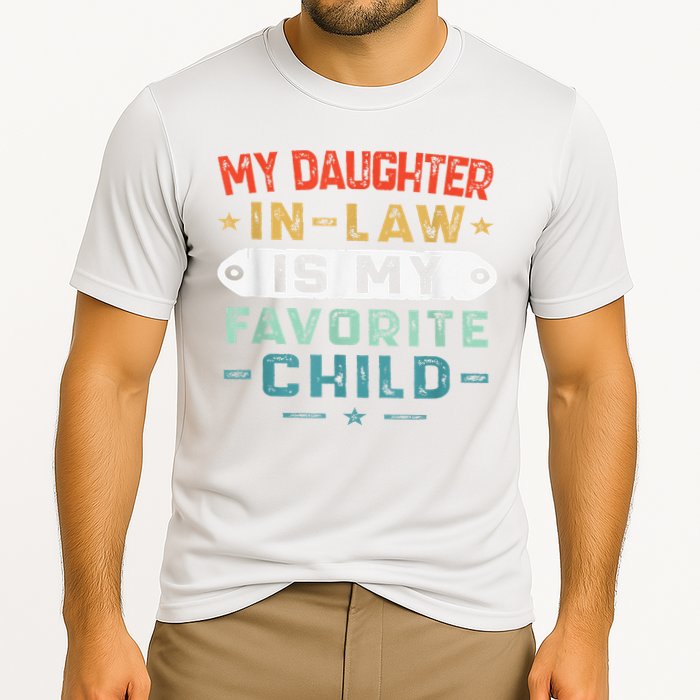 My Daughter In Law Is My Favorite Child Funny Family Gifts Cooling Performance Crew T-Shirt
