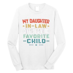 My Daughter In Law Is My Favorite Child Funny Family Gifts Long Sleeve Shirt