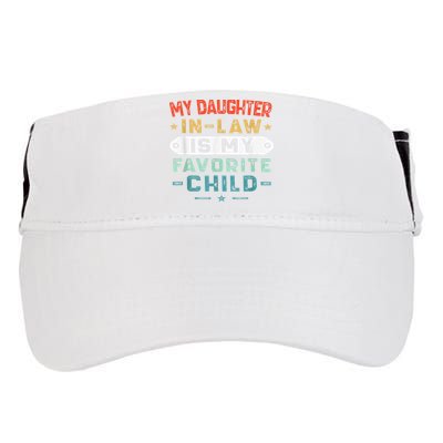 My Daughter In Law Is My Favorite Child Funny Family Gifts Adult Drive Performance Visor