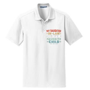 My Daughter In Law Is My Favorite Child Funny Family Gifts Dry Zone Grid Polo