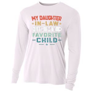 My Daughter In Law Is My Favorite Child Funny Family Gifts Cooling Performance Long Sleeve Crew