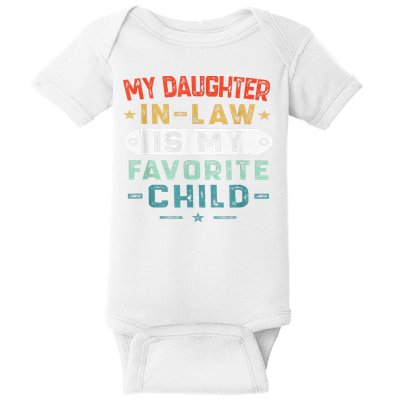 My Daughter In Law Is My Favorite Child Funny Family Gifts Baby Bodysuit