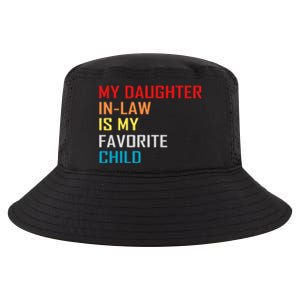 My Daughter In Law Is My Favorite Child Retro Family Humor Cool Comfort Performance Bucket Hat