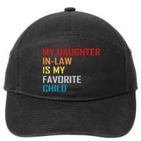 My Daughter In Law Is My Favorite Child Retro Family Humor 7-Panel Snapback Hat