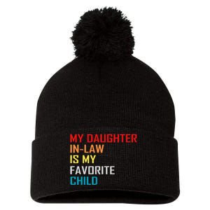 My Daughter In Law Is My Favorite Child Retro Family Humor Pom Pom 12in Knit Beanie