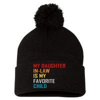 My Daughter In Law Is My Favorite Child Retro Family Humor Pom Pom 12in Knit Beanie