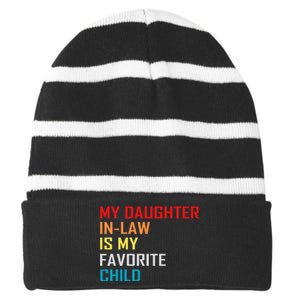 My Daughter In Law Is My Favorite Child Retro Family Humor Striped Beanie with Solid Band