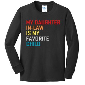 My Daughter In Law Is My Favorite Child Retro Family Humor Kids Long Sleeve Shirt