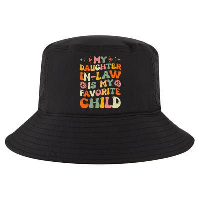 My Daughterinlaw Is My Favorite Child Funny Fathers Day Cool Comfort Performance Bucket Hat