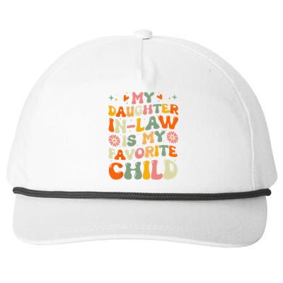 My Daughterinlaw Is My Favorite Child Funny Fathers Day Snapback Five-Panel Rope Hat