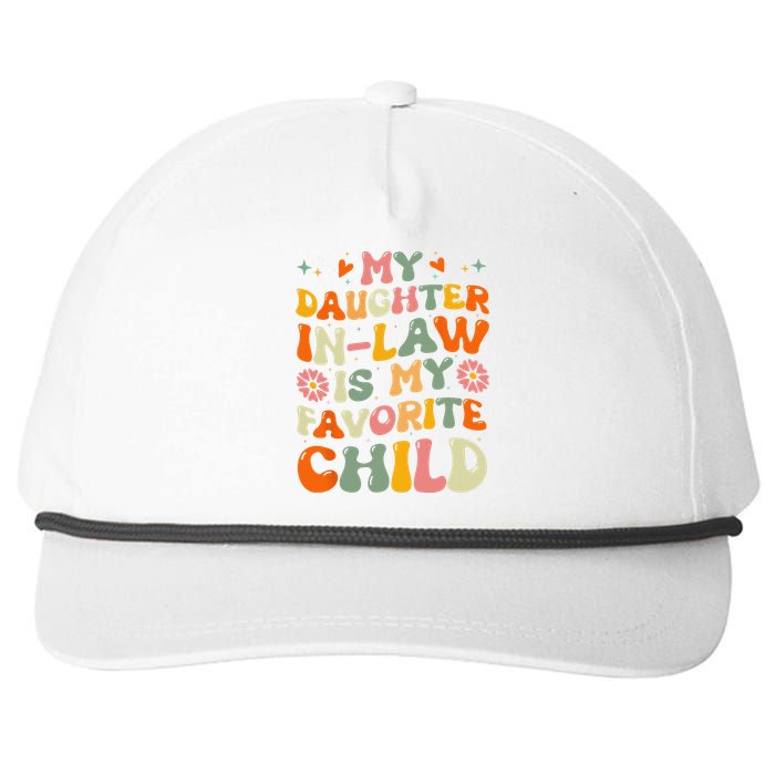 My Daughterinlaw Is My Favorite Child Funny Fathers Day Snapback Five-Panel Rope Hat