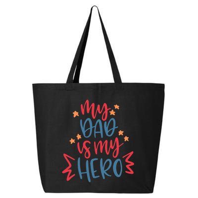 My Dad Is My Hero Cute Gift 25L Jumbo Tote