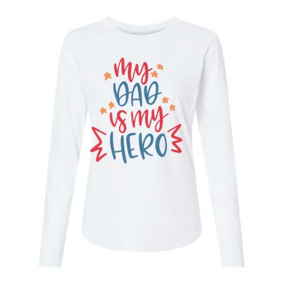 My Dad Is My Hero Cute Gift Womens Cotton Relaxed Long Sleeve T-Shirt