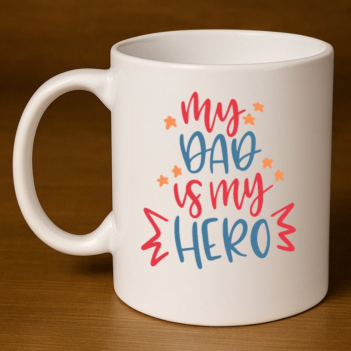 My Dad Is My Hero Cute Gift 11oz C Handle Ceramic Mug