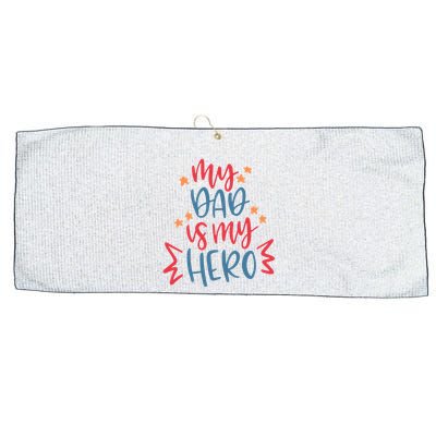 My Dad Is My Hero Cute Gift Large Microfiber Waffle Golf Towel