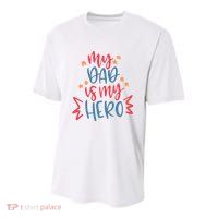 My Dad Is My Hero Cute Gift Youth Performance Sprint T-Shirt