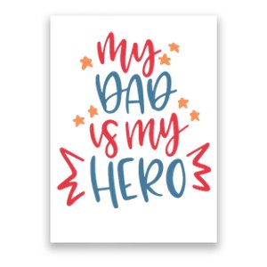 My Dad Is My Hero Cute Gift Poster