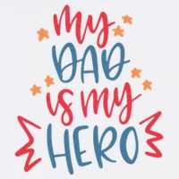 My Dad Is My Hero Cute Gift Poster