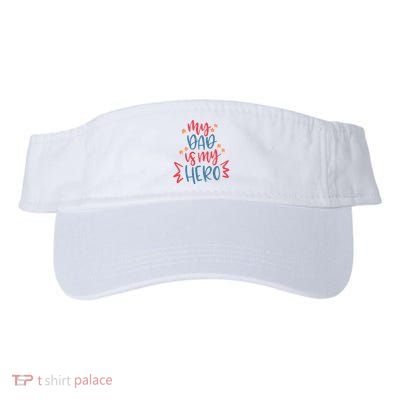 My Dad Is My Hero Cute Gift Visor