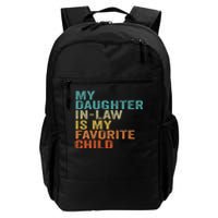 My Daughter In Law Is My Favorite Child Retro Vintage Daily Commute Backpack