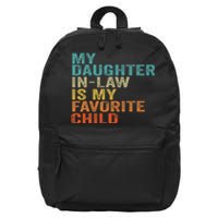 My Daughter In Law Is My Favorite Child Retro Vintage 16 in Basic Backpack