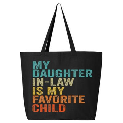 My Daughter In Law Is My Favorite Child Retro Vintage 25L Jumbo Tote