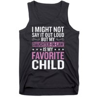 My Daughter In Law Is My Favorite Child Funny Mother Humour Tank Top