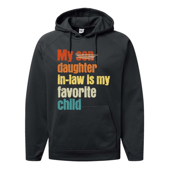 My Daughterinlaw is My Favorite Child Performance Fleece Hoodie