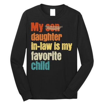 My Daughterinlaw is My Favorite Child Long Sleeve Shirt