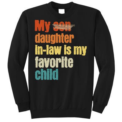 My Daughterinlaw is My Favorite Child Sweatshirt