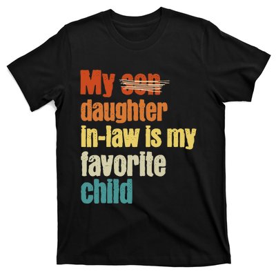 My Daughterinlaw is My Favorite Child T-Shirt