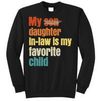 My Daughterinlaw is My Favorite Child Tall Sweatshirt