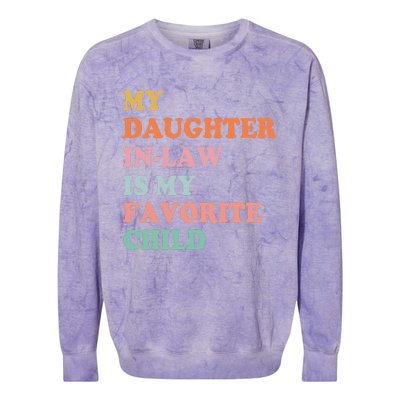 My Daughter In Law Is My Favorite Child Mother in Law Day Colorblast Crewneck Sweatshirt