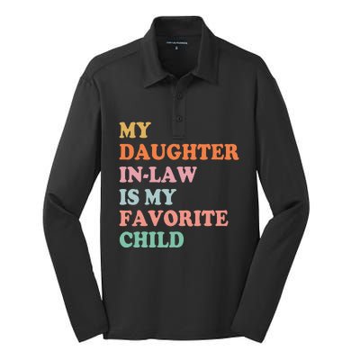 My Daughter In Law Is My Favorite Child Mother in Law Day Silk Touch Performance Long Sleeve Polo