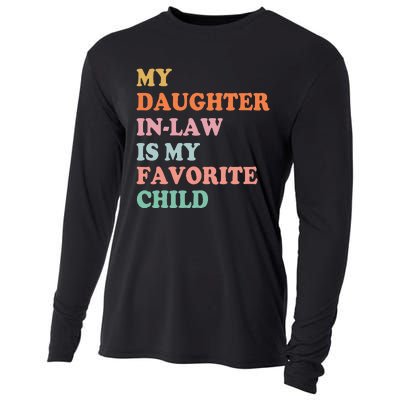 My Daughter In Law Is My Favorite Child Mother in Law Day Cooling Performance Long Sleeve Crew