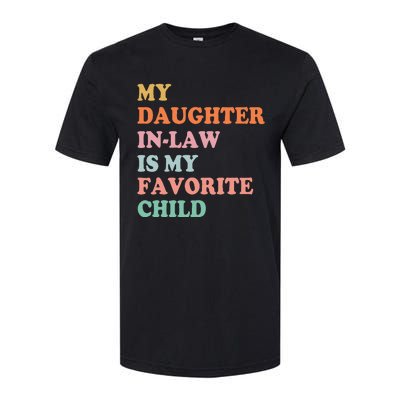 My Daughter In Law Is My Favorite Child Mother in Law Day Softstyle CVC T-Shirt