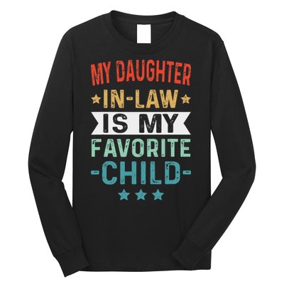 My Daughter In Law Is My Favorite Child Funny Family Gifts Long Sleeve Shirt